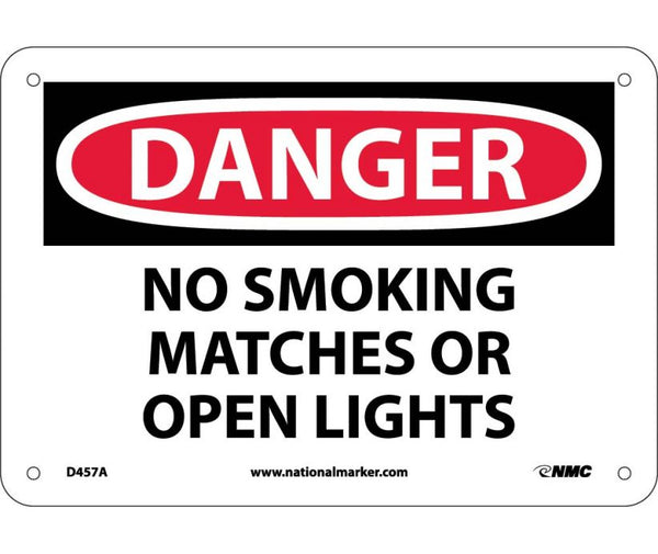 DANGER, NO SMOKING MATCHES OR OPEN LIGHTS, 7X10, .040 ALUM