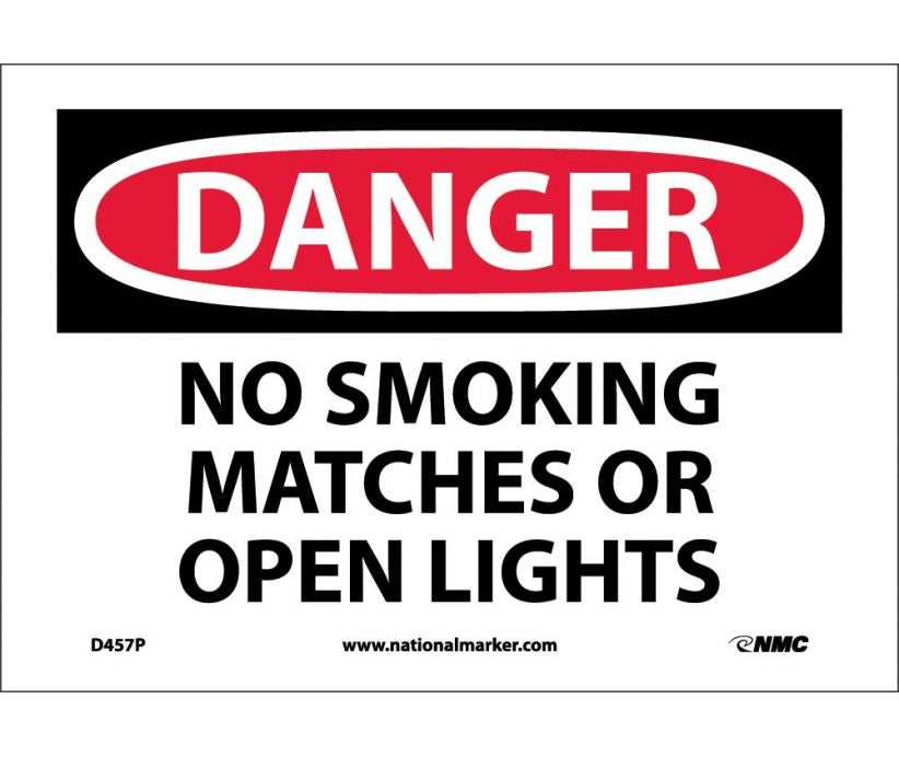 DANGER, NO SMOKING MATCHES OR OPEN LIGHTS, 7X10, PS VINYL