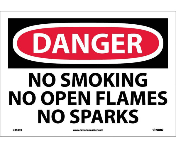DANGER, NO SMOKING NO OPEN FLAMES NO SPARKS, 10X14, PS VINYL