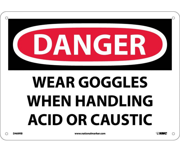DANGER, WEAR GOGGLES WHEN HANDLING ACID OR. . ., 10X14, RIGID PLASTIC