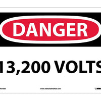 DANGER, 13,200 VOLTS, 10X14, .040 ALUM