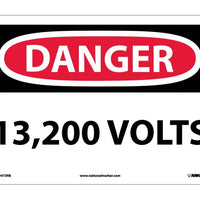DANGER, 13,200 VOLTS, 10X14, RIGID PLASTIC