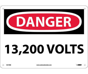 DANGER, 13,200 VOLTS, 10X14, RIGID PLASTIC
