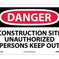 DANGER, CONSTRUCTION SITE UNAUTHORIZED PERSONS KEEP OUT, 10X14, PS VINYL