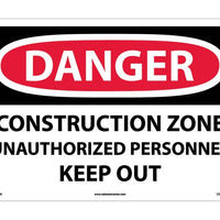 DANGER, CONSTRUCTION ZONE UNAUTHORIZED PERSONNEL KEEP OUT, 14X20, RIGID PLASTIC