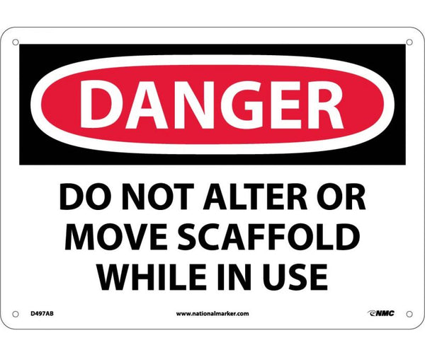 DANGER, DO NOT ALTER OR MOVE SCAFFOLD WHILE IN USE, 10X14, .040 ALUM