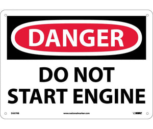 DANGER, DO NOT START ENGINE, 10X14, RIGID PLASTIC