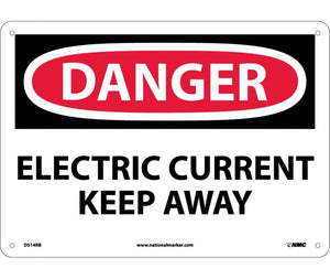 DANGER, ELECTRIC CURRENT KEEP AWAY, 10X14, RIGID PLASTIC