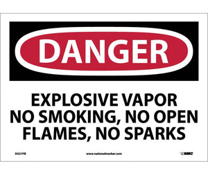 DANGER, EXPLOSIVE VAPOR NO SMOKING NO OPEN FLAMES NO SPARKS, 10X14, PS VINYL