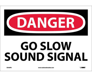 DANGER, GO SLOW SOUND SIGNAL, 10X14, PS VINYL