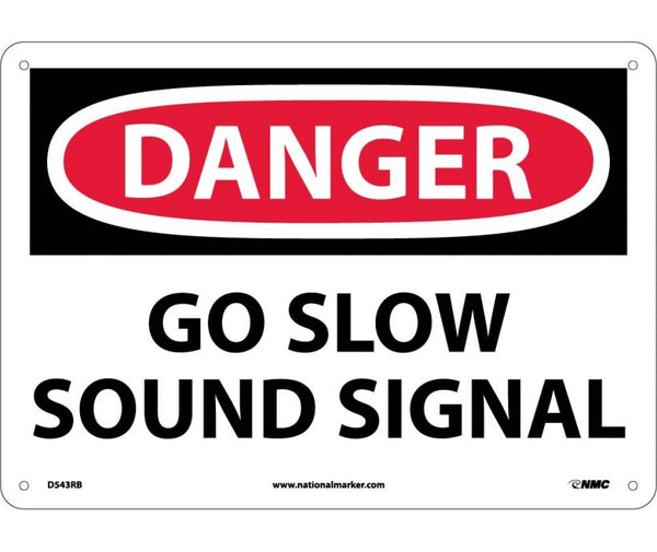 DANGER, GO SLOW SOUND SIGNAL, 10X14, RIGID PLASTIC