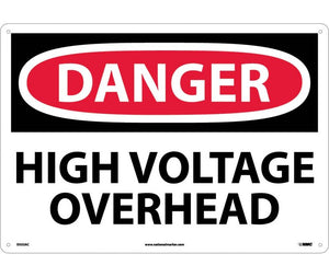 DANGER, HIGH VOLTAGE OVERHEAD, 14X20, .040 ALUM
