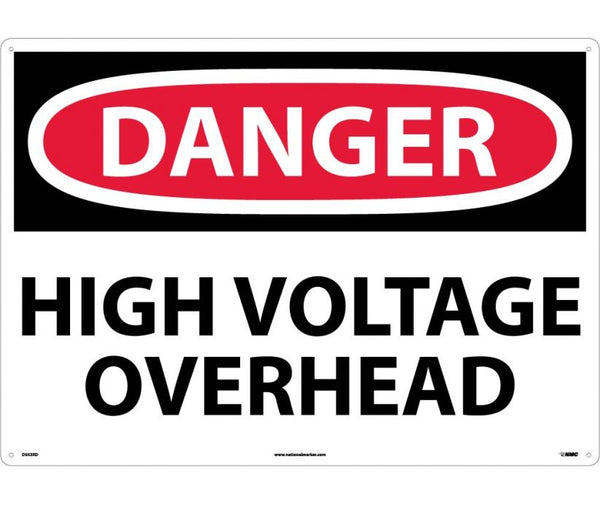 DANGER, HIGH VOLTAGE OVERHEAD, 20X28, RIGID PLASTIC