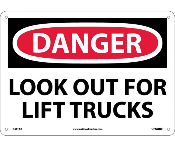 DANGER, LOOK OUT FOR LIFT TRUCKS, 10X14, .040 ALUM