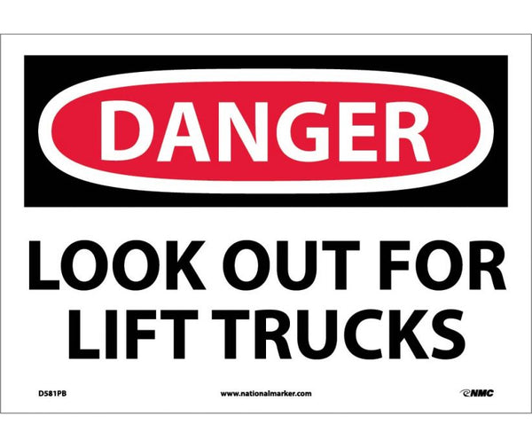 DANGER, LOOK OUT FOR LIFT TRUCKS, 10X14, PS VINYL