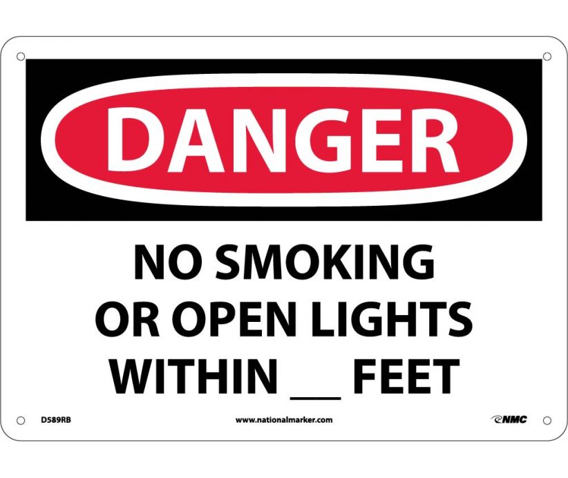 DANGER, NO SMOKING OR OPEN LIGHTS WITHIN _ FEET, 10X14, RIGID PLASTIC