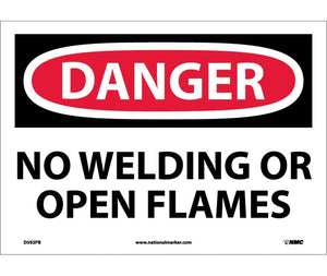 DANGER, NO WELDING OR OPEN FLAMES, 10X14, PS VINYL
