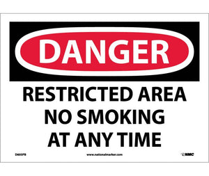 DANGER, RESTRICTED AREA NO SMOKING AT ANY TIME, 10X14, PS VINYL