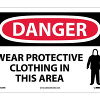DANGER, WEAR PROTECTIVE CLOTHING IN THIS AREA, 10X14, RIGID PLASTIC