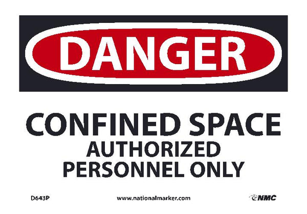 DANGER, CONFINED SPACE AUTHORIZED PERSONNEL ONLY, 10X14, .040 ALUM
