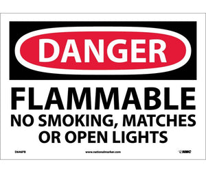DANGER, FLAMMABLE NO SMOKING, MATCHES OR OPEN LIGHTS, 10X14, PS VINYL