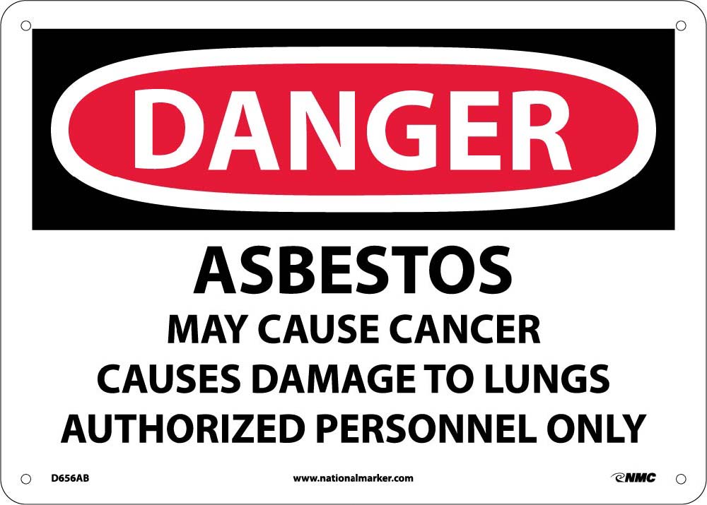 DANGER, ASBESTOS CANCER AND LUNG DISEASE HAZARD AUTHORIZED PERSONNEL ONLY, 10X14, .040 ALUM