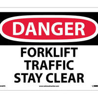 DANGER, FORKLIFT TRAFFIC STAY CLEAR, 10X14, PS VINYL
