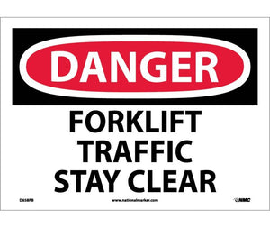 DANGER, FORKLIFT TRAFFIC STAY CLEAR, 10X14, PS VINYL