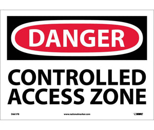 DANGER, CONTROLLED ACCESS ZONE, 10X14, RIGID PLASTIC
