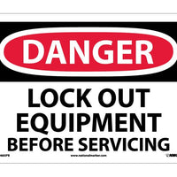 DANGER, LOCK OUT EQUIPMENT BEFORE SERVICING, 10X14, PS VINYL