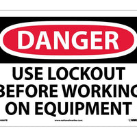 DANGER, USE LOCKOUT BEFORE WORKING ON EQUIPMENT, 10X14, PS VINYL