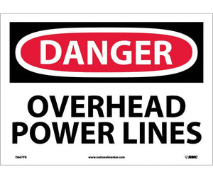 DANGER, OVERHEAD POWER LINES, 10X14, RIGID PLASTIC