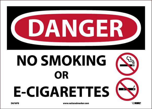 DANGER,NO SMOKING OR E-CIGARETTES,10X14, PRESSURE SENSITIVE VINYL