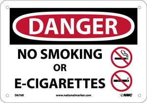 DANGER,NO SMOKING OR E-CIGARETTES, 7X10, RIGID PLASTIC