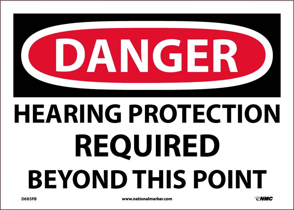 DANGER,HEARING PROTECTION REQUIRED BEYOND THIS POINT, 10X14, PS VINYL