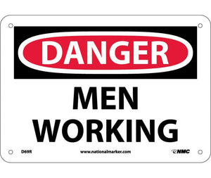 DANGER, MEN WORKING, 10X14, RIGID PLASTIC