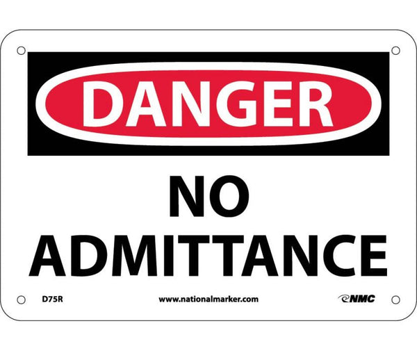 DANGER, NO ADMITTANCE, 10X14, RIGID PLASTIC