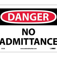 DANGER, NO ADMITTANCE, 7X10, RIGID PLASTIC