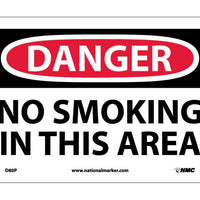 DANGER, NO SMOKING IN THIS AREA, 7X10, PS VINYL