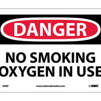 DANGER, NO SMOKING OXYGEN IN USE, 7X10, PS VINYL