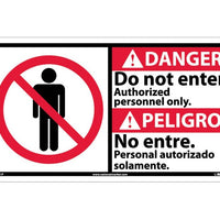 DANGER, DO NOT ENTER AUTHORIZED PERSONNEL ONLY (BILINGUAL W/GRAPHIC), 10X18, PS VINYL