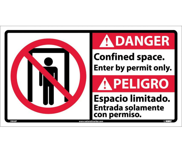 DANGER, CONFINED SPACE ENTER BY PERMIT ONLY(BILINGUAL W/GRAPHIC), 10X18, PS VINYL