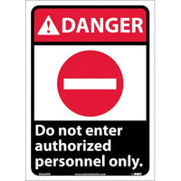 DANGER, DO NOT ENTER AUTHORIZED PERSONNEL ONLY, 14X10, RIGID PLASTIC