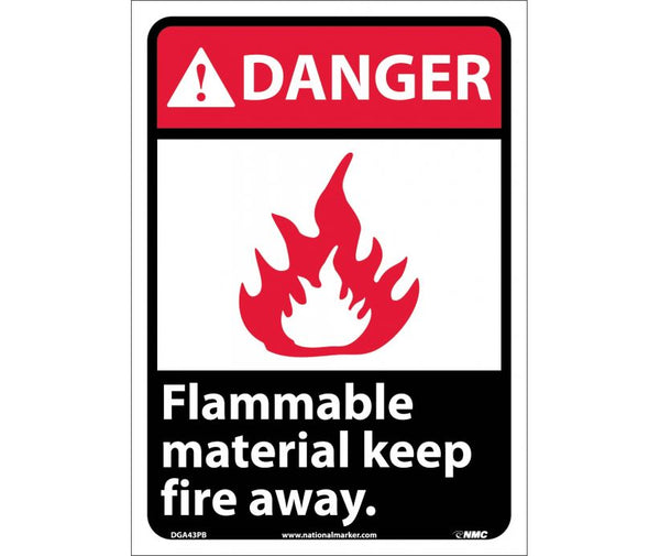 DANGER, FLAMMABLE MATERIAL KEEP FIRE AWAY, 14X10, PS VINYL