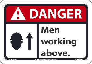 DANGER MEN WORKING ABOVE SIGN, 7X10, .050 PLASTIC
