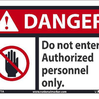 DANGER DO NOT ENTER AUTHORIZED PERSONNEL ONLY SIGN, 7X10, .050 PLASTIC