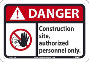DANGER CONSTRUCTION SITE AUTHORIZED PERSONNEL ONLY SIGN, 10X14, .040 ALUM