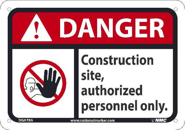 DANGER CONSTRUCTION SITE AUTHORIZED PERSONNEL ONLY SIGN, 7X10, .040 ALUM