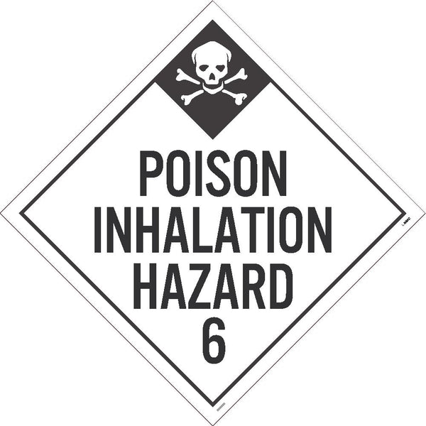 PLACARD, POISON INHALATION HAZARD 6, 10 3/4X10 3/4, RIGID PLASTIC