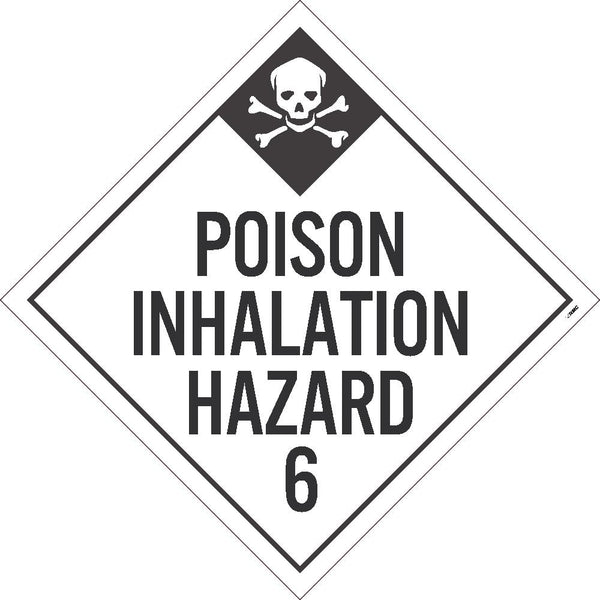 PLACARD, POISON INHALATION HAZARD 6, 10.75X10.75, POLYTAG, PACK 25